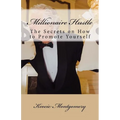 Millionaire Hustle: The Secrets on How to Promote Yourself