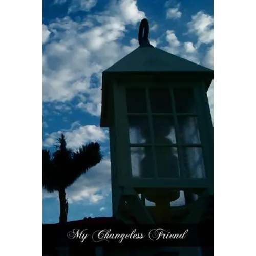 My Changeless Friend