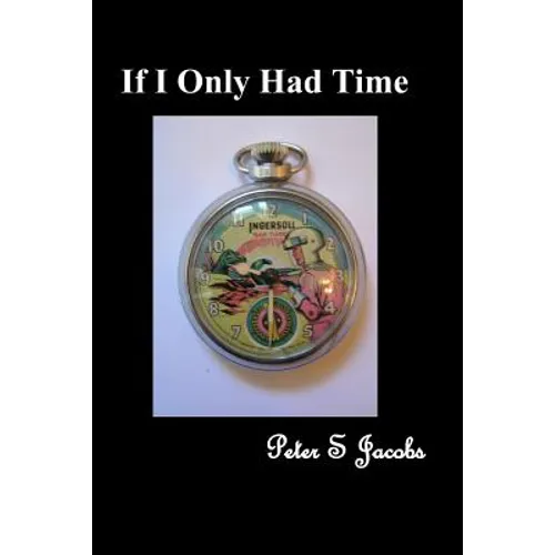 If I Only Had Time