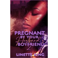 Pregnant by your husband's boyfriend 2