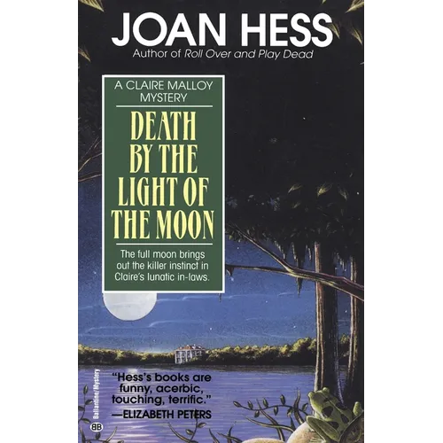 Death by the Light of the Moon