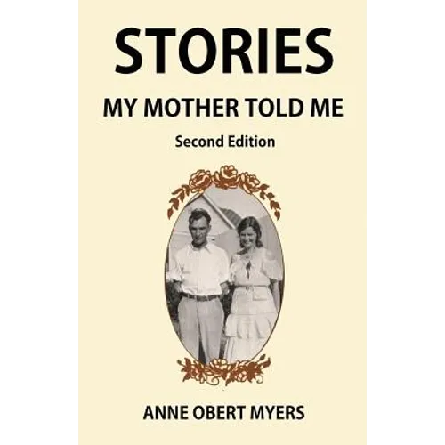 Stories My Mother Told Me