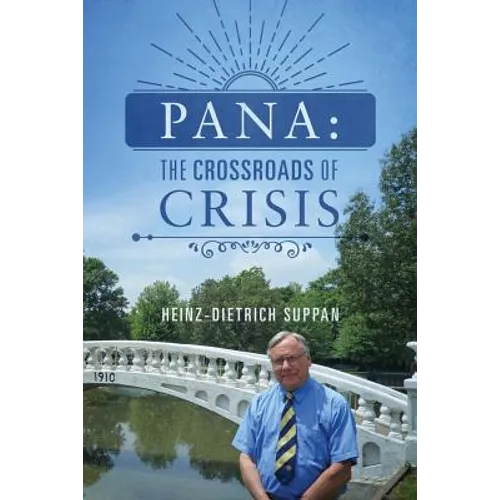 Pana: The Crossroads of Crisis