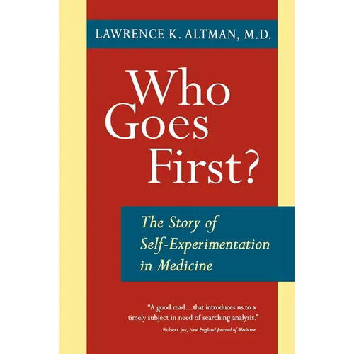 Who Goes First? the Story of Self-Experimentation