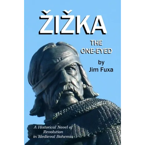 Zizka, the One-Eyed