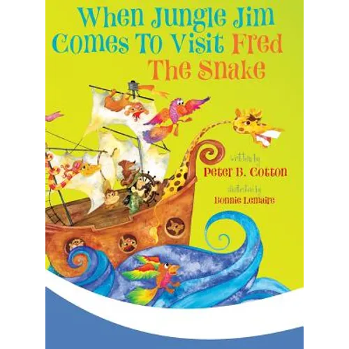 When Jungle Jim Comes to Visit Fred the Snake