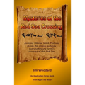 Mysteries of the Red Sea Crossing: Ancient Hebrew Word Pictures reveal the cosmic activity overshadowing Israel's crossing of the Red Sea
