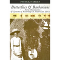 Butterflies & Barbarians: Swiss Missionaries and Systems of Knowledge in South-East Africa