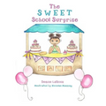 The Sweet School Surprise