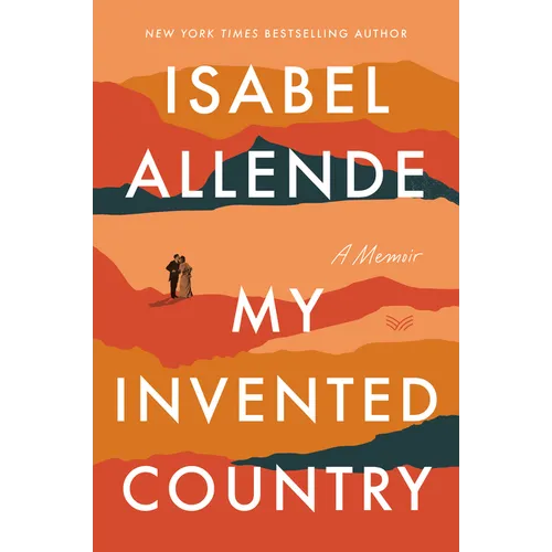 My Invented Country: A Memoir