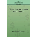 Risk, Uncertainty and Profit
