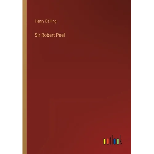 Sir Robert Peel