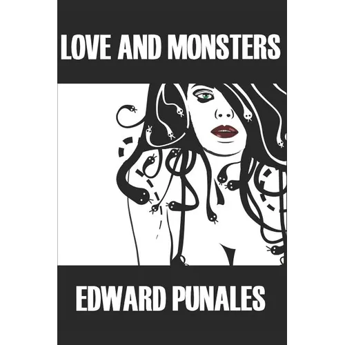 Love and Monsters: Stories