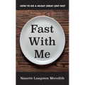 Fast with Me: How to Do a 40-Day Great Lent Fast