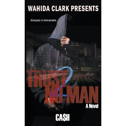 Trust No Man 2: Disloyalty Is Unforgivable