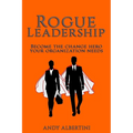 Rogue Leadership