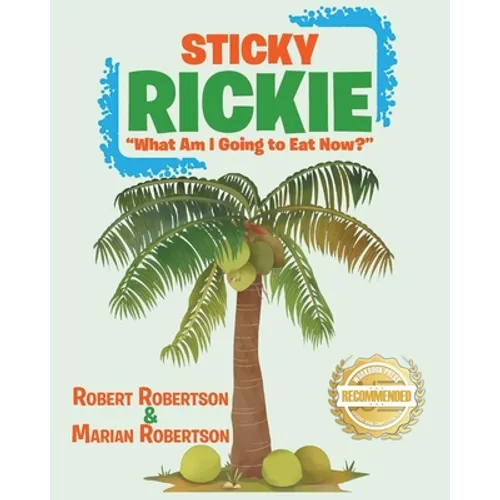 Sticky Rickie: "What am I going to eat now?"