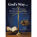 God's Way...: How to Receive a RETURN ON YOUR LOSSES, Build Your Portfolio in Thirty-One Days