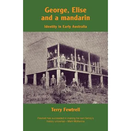 George, Elise and a mandarin: Identity in Early Australia
