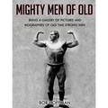 Mighty Men Of Old: (Original Version, Restored)