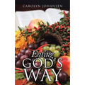Eating God's Way
