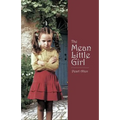 The Mean Little Girl