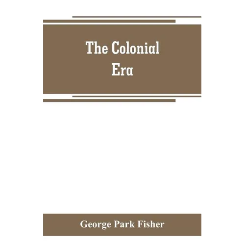 The colonial era