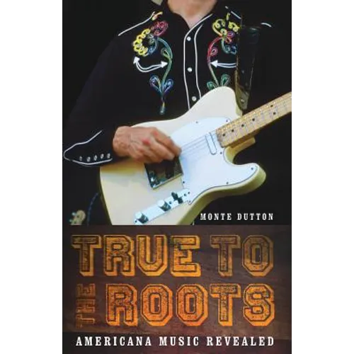 True to the Roots: Americana Music Revealed