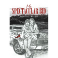 My Spectacular Bid