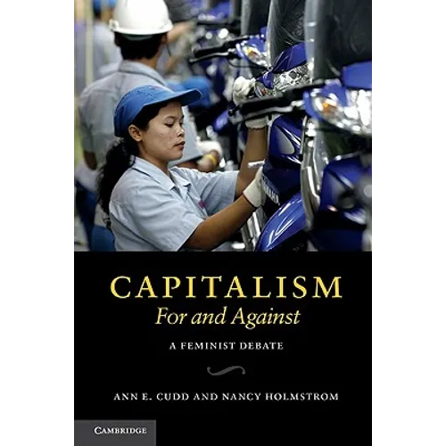 Capitalism, for and Against: A Feminist Debate