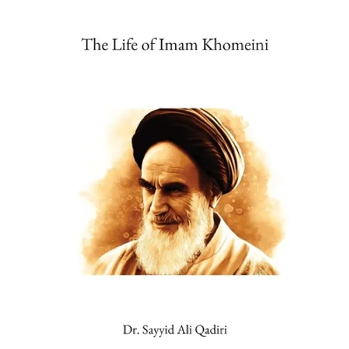 The Life of Imam Khomeini
