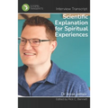 Scientific Explanation for Spiritual Experiences