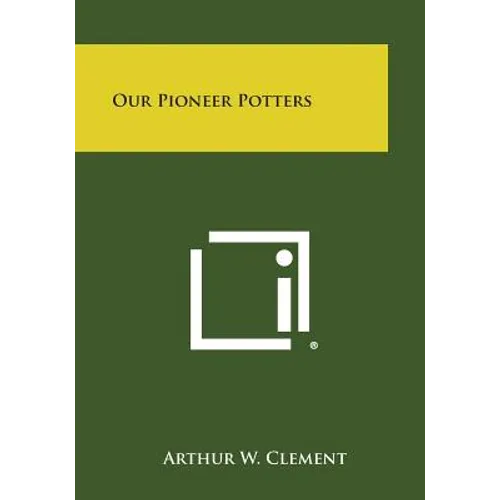 Our Pioneer Potters