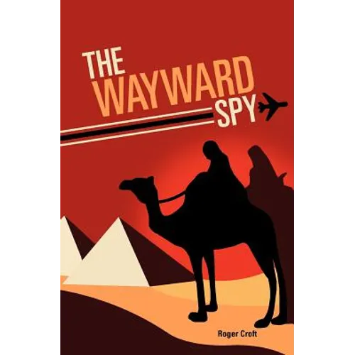 The Wayward Spy