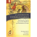 Classroom Commentaries: Teaching the Poetria Nova Across Medieval and Renaissance Europe