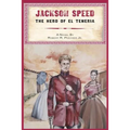 Jackson Speed: The Hero of El Teneria