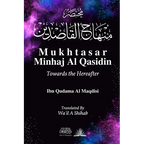Mukhtasar Minhaj Al Qasidin: Towards the Hereafter