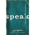 Speak: How Your Story Can Change the World