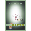 Some Bore Gifts: Stories