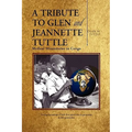 A Tribute to Glen and Jeannette Tuttle