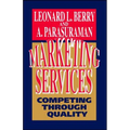 Marketing Services: Competing Through Quality