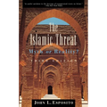The Islamic Threat: Myth or Reality?