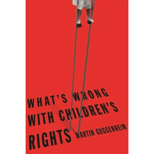What's Wrong with Children's Rights