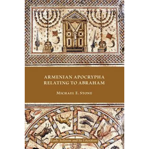 Armenian Apocrypha Relating to Abraham