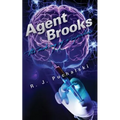 Agent Brooks: The Making of a Superhero