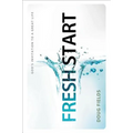 The Fresh Start: God's Invitation to a Great Life