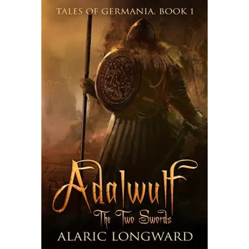 Adalwulf: The Two Swords