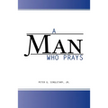 A Man Who Prays