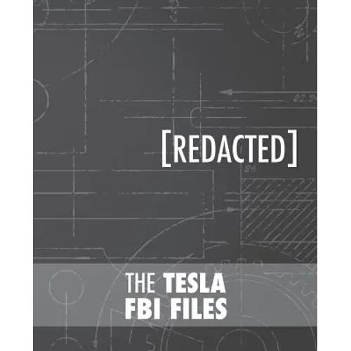 The Tesla FBI Files