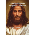 Promised Messiah: Prophetic Literature